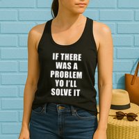 If There Was A Problem Yo ILl Solve It Ice Ice Baby Womens Tank Top