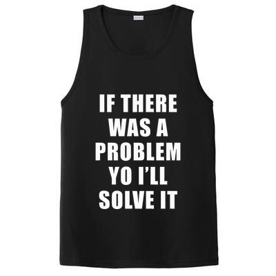 If There Was A Problem Yo ILl Solve It Ice Ice Baby PosiCharge Competitor Tank