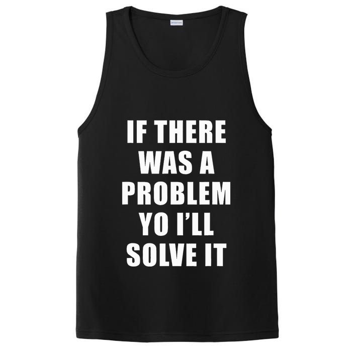 If There Was A Problem Yo ILl Solve It Ice Ice Baby PosiCharge Competitor Tank