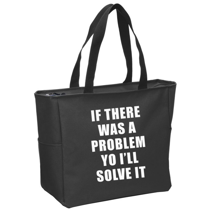 If There Was A Problem Yo ILl Solve It Ice Ice Baby Zip Tote Bag