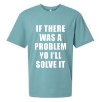 If There Was A Problem Yo ILl Solve It Ice Ice Baby Sueded Cloud Jersey T-Shirt