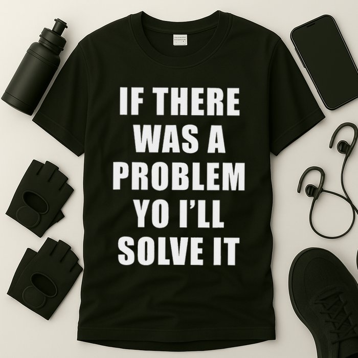 If There Was A Problem Yo ILl Solve It Ice Ice Baby T-Shirt