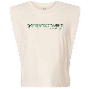 Imperfectionist The Way I Am Garment-Dyed Women's Muscle Tee