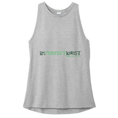 Imperfectionist The Way I Am Ladies PosiCharge Tri-Blend Wicking Tank