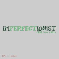 Imperfectionist The Way I Am Tie-Dye T-Shirt