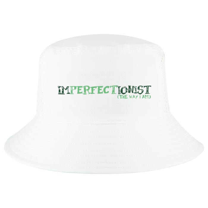 Imperfectionist The Way I Am Cool Comfort Performance Bucket Hat