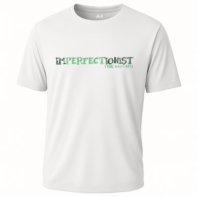 Imperfectionist The Way I Am Performance Shirt
