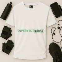 Imperfectionist The Way I Am Performance Shirt