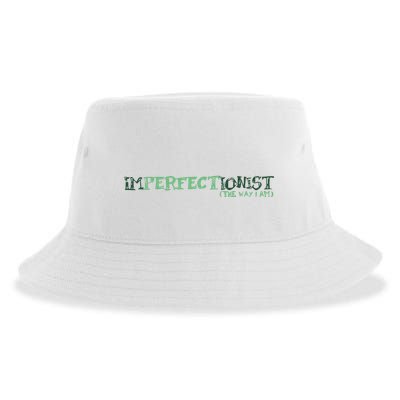 Imperfectionist The Way I Am Sustainable Bucket Hat