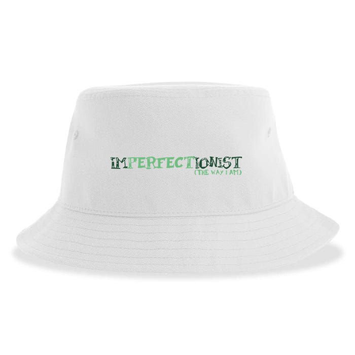 Imperfectionist The Way I Am Sustainable Bucket Hat