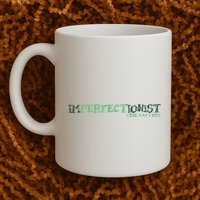 Imperfectionist The Way I Am Mug