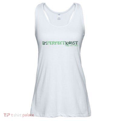 Imperfectionist The Way I Am Ladies Essential Flowy Tank