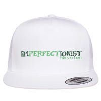 Imperfectionist The Way I Am Flatbill Hat