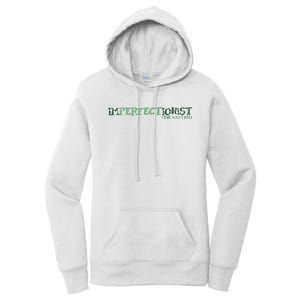 Imperfectionist The Way I Am Women's Pullover Hoodie