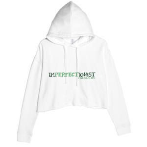 Imperfectionist The Way I Am Crop Fleece Hoodie