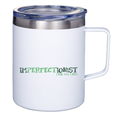 Imperfectionist The Way I Am 12oz Stainless Steel Coffee Mug