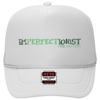 Imperfectionist The Way I Am Hat
