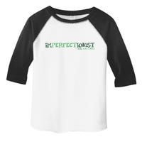 Imperfectionist The Way I Am Toddler Fine Jersey T-Shirt