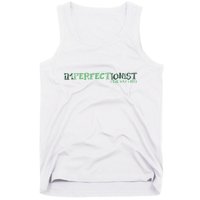 Imperfectionist The Way I Am Tank Top