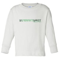 Imperfectionist The Way I Am Toddler Long Sleeve Shirt