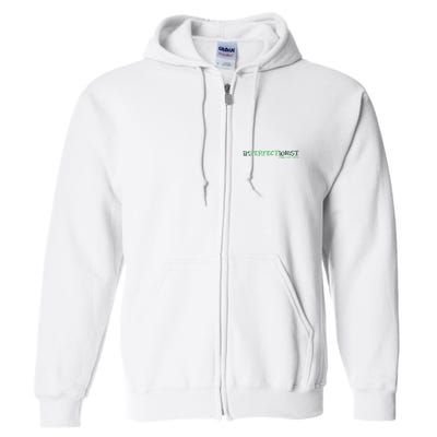 Imperfectionist The Way I Am Full Zip Hoodie