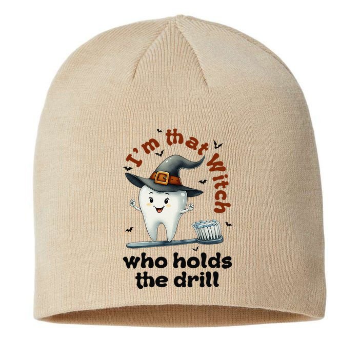 IM That Witch Who Holds The Drill Dental Squad Halloween Sustainable Beanie