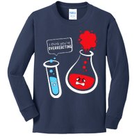 I Think YouRe Overreacting Funny Chemistry Nerd Kids Long Sleeve Shirt