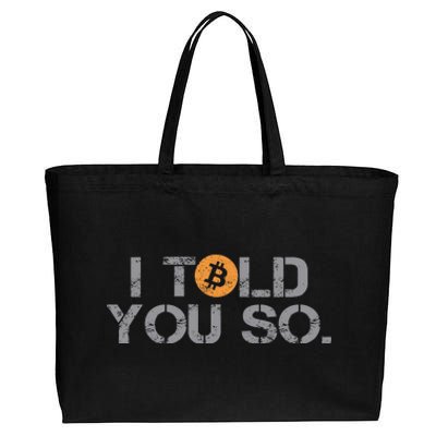 I Told You So Bitcoin Funny Btc Crypto Cryptocurrency Trader Cotton Canvas Jumbo Tote