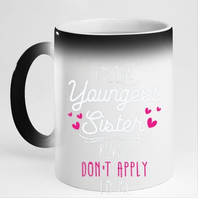 I'm The Youngest Sister Rules Don't Apply To Me Siblings 11oz Black Color Changing Mug