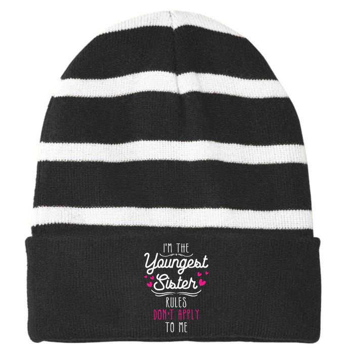 I'm The Youngest Sister Rules Don't Apply To Me Siblings Striped Beanie with Solid Band