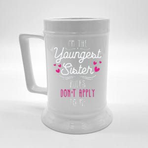 I'm The Youngest Sister Rules Don't Apply To Me Siblings Beer Stein