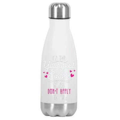 I'm The Youngest Sister Rules Don't Apply To Me Siblings Stainless Steel Insulated Water Bottle