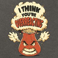 I Think You're Overreacting Funny Nerd Chemistry Lover Sweatshirt Cotton Canvas Backpack