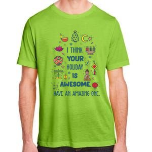 I Think Your Holiday Is Awesome Hanukkah Holiday Seasons Cute Gift Adult ChromaSoft Performance T-Shirt