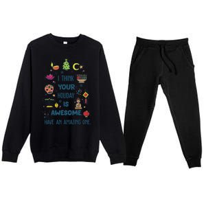 I Think Your Holiday Is Awesome Hanukkah Holiday Seasons Cute Gift Premium Crewneck Sweatsuit Set