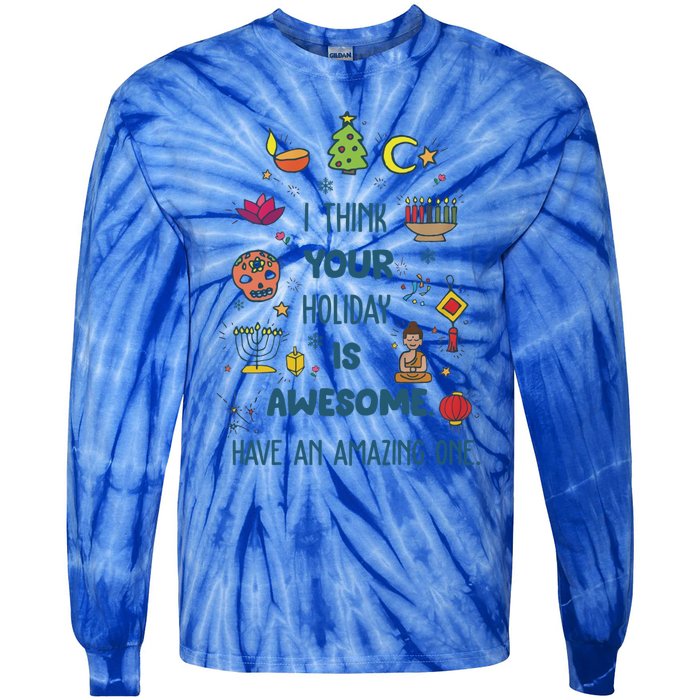 I Think Your Holiday Is Awesome Hanukkah Holiday Seasons Cute Gift Tie-Dye Long Sleeve Shirt