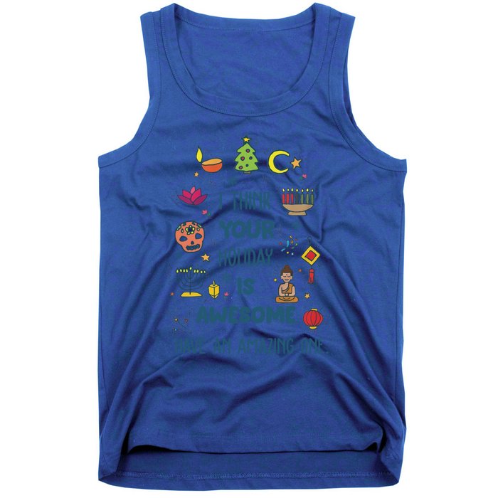 I Think Your Holiday Is Awesome Hanukkah Holiday Seasons Cute Gift Tank Top