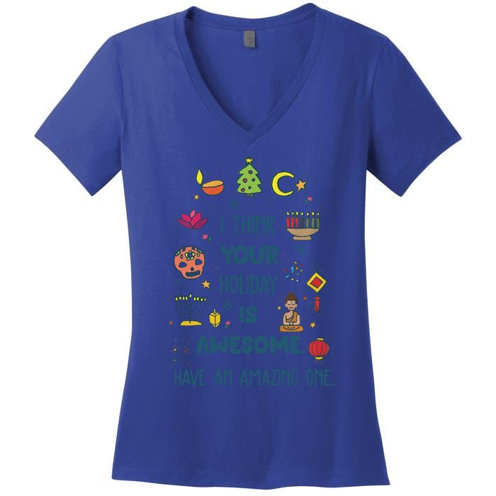 I Think Your Holiday Is Awesome Hanukkah Holiday Seasons Cute Gift Women's V-Neck T-Shirt