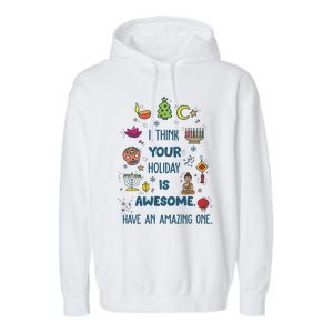 I Think Your Holiday Is Awesome Hanukkah Holiday Seasons Cute Gift Garment-Dyed Fleece Hoodie