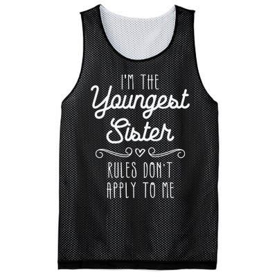 I'm The Youngest Sister Girl Rules Sisters Sibling Mesh Reversible Basketball Jersey Tank