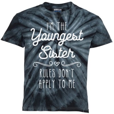 I'm The Youngest Sister Girl Rules Sisters Sibling Kids Tie-Dye T-Shirt