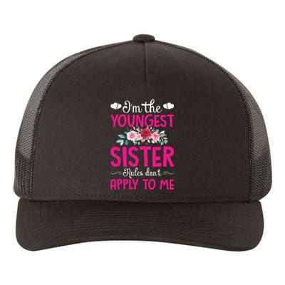 I'm The Youngest Sister Rules Don't Apply To Me Siblings Yupoong Adult 5-Panel Trucker Hat