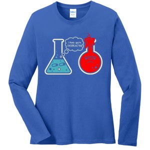 I Think You Are Overreacting Funny Nerd Chemistry Gift Ladies Long Sleeve Shirt