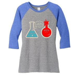 I Think You Are Overreacting Funny Nerd Chemistry Gift Women's Tri-Blend 3/4-Sleeve Raglan Shirt