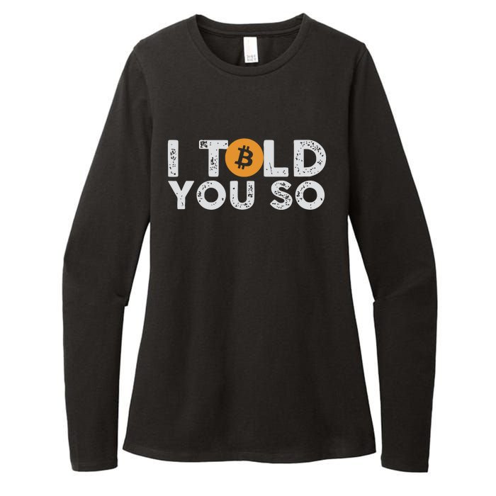 I Told You Do Bitcoin Womens CVC Long Sleeve Shirt