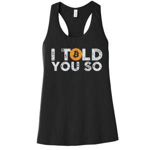 I Told You Do Bitcoin Women's Racerback Tank