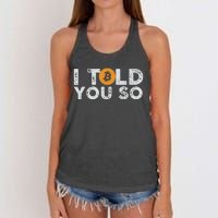 I Told You Do Bitcoin Women's Knotted Racerback Tank