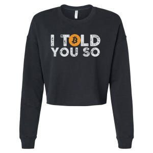 I Told You Do Bitcoin Cropped Pullover Crew