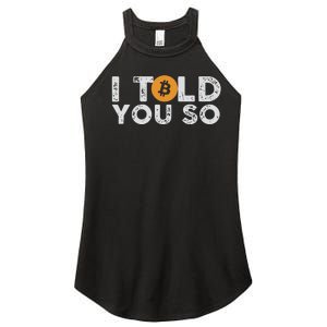 I Told You Do Bitcoin Women's Perfect Tri Rocker Tank