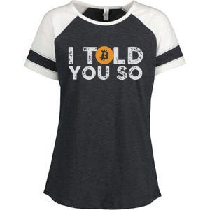 I Told You Do Bitcoin Enza Ladies Jersey Colorblock Tee